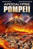 Помпеи: Апокалипсис (2014)
